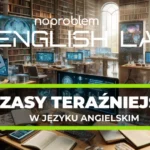 Czasy teraźniejsze w języku angielskim. Simple Present, Present Continuous, Present Perfect, Present Perfect Continuous. Czasy gramatyczne w języku angielskim, Zasady gramatyki angielskiej, Jak używać czasów teraźniejszych, Odmiana czasowników w czasie teraźniejszym, Czasowniki statyczne w angielskim, Czasowniki dynamiczne w czasie teraźniejszym, Wyrażenia czasowe dla czasów teraźniejszych, Ćwiczenia z czasów teraźniejszych, Popularne błędy w czasach teraźniejszych, Czas teraźniejszy a czas przeszły, Present Perfect a Past Simple, Aspekt ciągły w języku angielskim, Czasowniki nieciągłe, Czas teraźniejszy w mowie zależnej, Tworzenie pytań w czasach teraźniejszych, Język angielski, Gramatyka, Czasownik, Czas gramatyczny, Aspekt prosty, Aspekt ciągły, Aspekt dokonany, Przysłówek częstotliwości, Czasownik regularny, Czasownik nieregularny, Podmiot, Dopełnienie, Czasownik posiłkowy, Wyrażenie czasowe, Struktura zdania